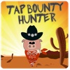 Tap Bounty Hunter
