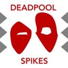 Spikes : DEADPOOL Edition