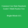 Common Core State Standards® Grade 3 Math Practice Test