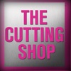 The Cutting Shop