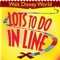 Lots To Do In Line WDW, the interactive book, helps families to maximize their days at WDW resort by including the lines in the fun