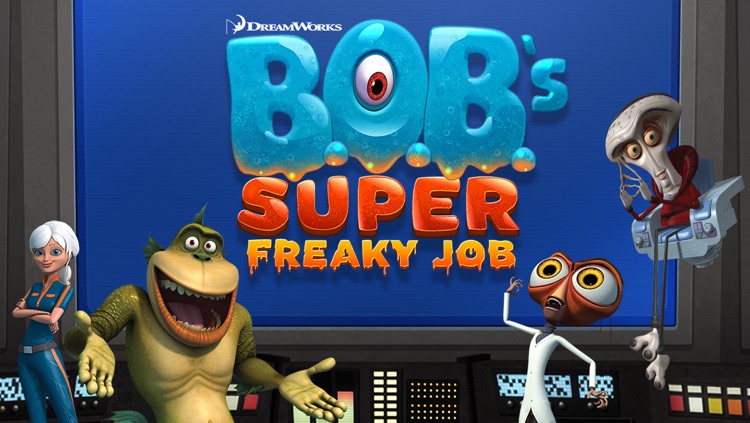 B.O.B.'s Super Freaky Job