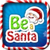 Be A Santa - Dressup Santa in Christmas