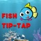 Fish Tip-Tap