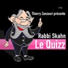 Rabbi Skahn Le Quizz