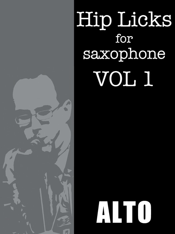 Hip Licks for Alto Saxophone