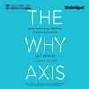 The Why Axis