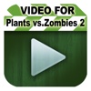 Video Guide for Plants vs. Zombies 2 !!