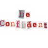 How to Be Confident