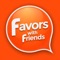 Favors with Friends is an app like no other