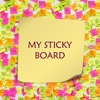 My Sticky Board