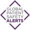 Global Patient Safety Alerts is an innovative information-sharing resource to help you prevent and mitigate patient safety incidents in your organization and help others succeed