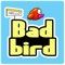 Flappy Bad Bird Easy but Hard Game