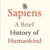 Quick Wisdom from Sapiens: A Brief History of Humankind