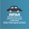 Indian Driving Licence Test ( RTO Test ) for Indian Traffic Rules - Follow Traffic Signals and Rules