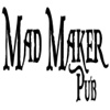 Mad Maker Pub