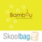 Bambou Early Learning Centre, Skoolbag App for parent and student community