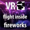 Fireworks VR Flight