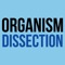 The Organism Dissection App contains dissection instructions and anatomical information for six organisms: the crayfish, the perch, the squid, the frog, the rat, and the starfish