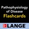 Pathophysiology of Disease: An Introduction to Clinical Medicine Lange Flashcards