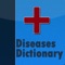 Diseases dictionary is a hand book more like a Medical dictionary for emergency lookup on disease names to assist individuals and to Physicians