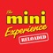 The Mini Experience