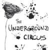 The Underground Circus