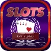 Slots Lets Play On Aces - Real Casino Slot Machines