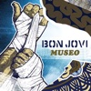 Museum Bon Jovi
