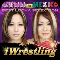 iプロレス ver 紫雷姉妹 in MEXICO