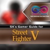 SK's Guide for Street Fighter V