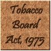 The Tobacco Board Act 1975