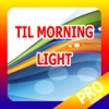 PRO - Til Morning lLight Game Version Guide