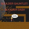 Boulder Gauntlet: Boulder Dash