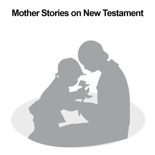 All Mother Stories on New Testament icon