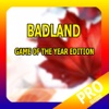 PRO - BADLAND Game of the Year Edition Game Version Guide