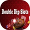 Double Dip Slots - Las Vegas Free Slot