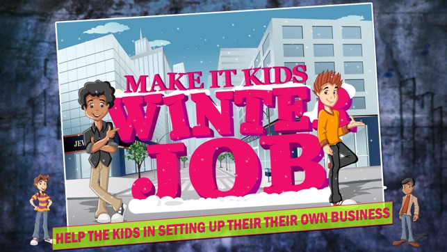 Make It Kids Winter Job - Build, design 