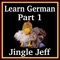 Learn German Language App - Part 1 with Jingle Jeff ( German words for KS1 and KS2 children )