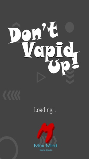 Don't Vapid Up(圖1)-速報App