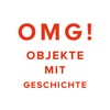 OMG! – Objekte mit Geschichte