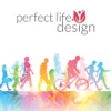 Perfect Life Design