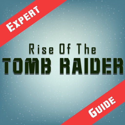 The Best Walkthrough+Tomb Solutions+Missions Guide for Rise Of The Tomb Raider