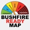 Bushfire Ready Map