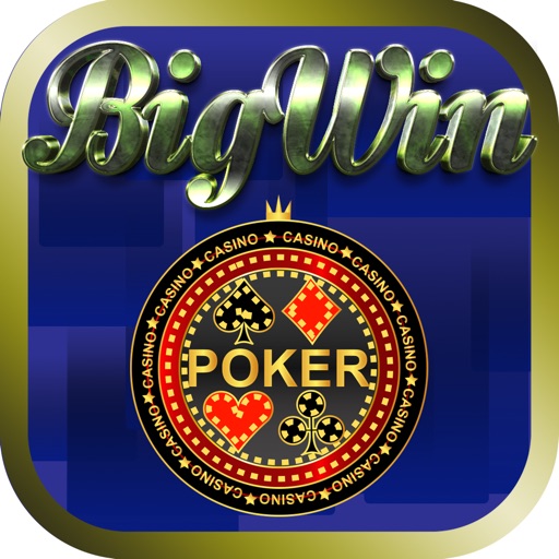 POKER BIG WIN SLOTS - Free Las Vegas Hd Casino Machine icon