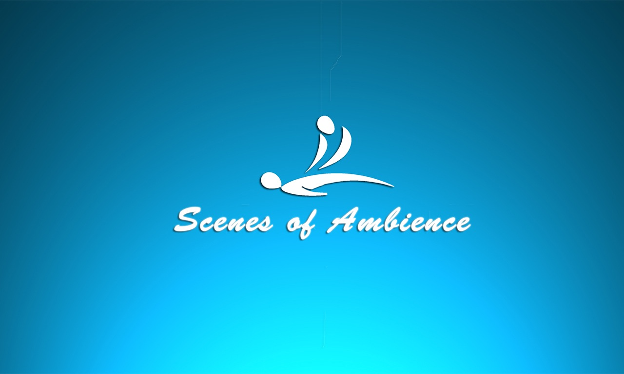 Scenes of Ambience