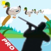 An Hunter Duck Season PRO