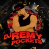 Dj Remy Pockets