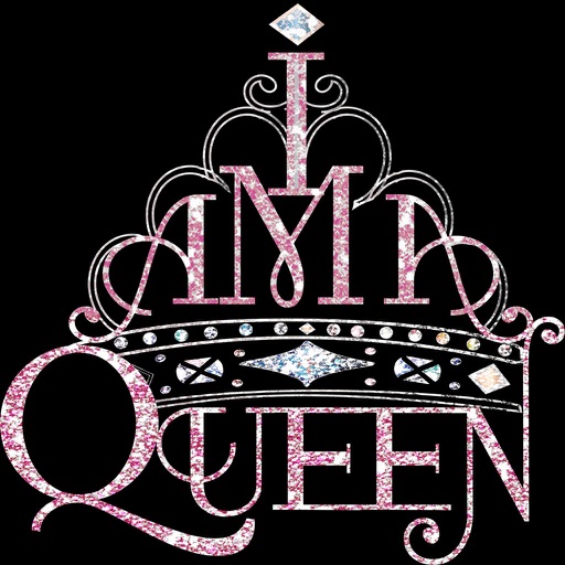 Yes I Am A Queen iOS App