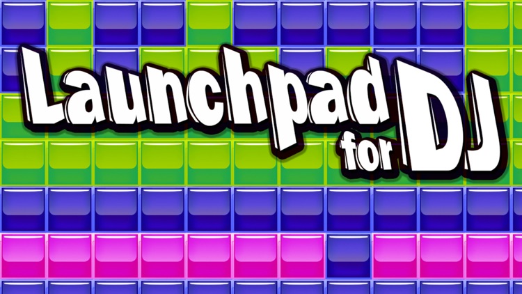 Launchpad for DJ